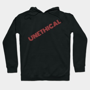 Unethical Hoodie